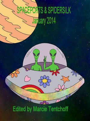 cover image of Spaceports & Spidersilk January 2014